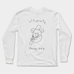 Snooze and Tree-squeeze: Koala's Ultimate Power Nap Long Sleeve T-Shirt